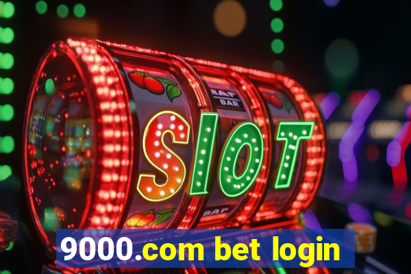 9000.com bet login